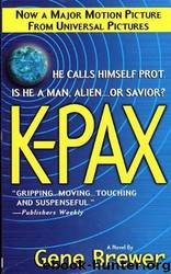 K-Pax by Gene Brewer