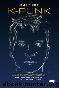 K-punk by Mark Fisher Darren Ambrose