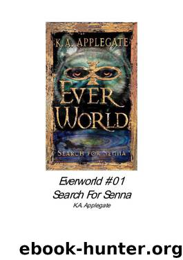 K. A. Applegate - Everworld 01 by Search for Senna