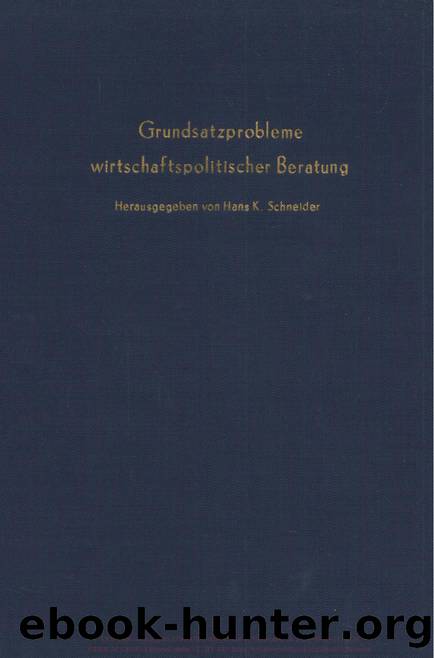 K. ed. by Grundsatzprobleme wirtschaftspolitischer Beratung (9783428419241)