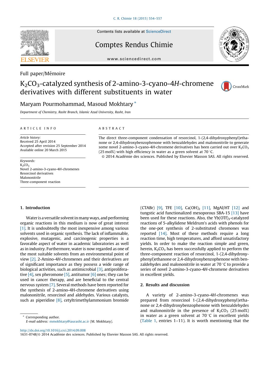 K2CO3-catalyzed synthesis of 2-amino-3-cyano-4H-chromene derivatives with different substituents in water by Maryam Pourmohammad & Masoud Mokhtary
