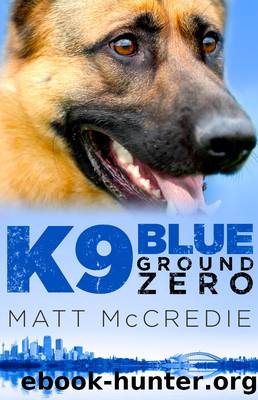 K9 Blue: Ground Zero by Matt McCredie