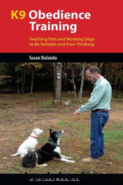 K9 Obedience Training by Bulanda Susan;