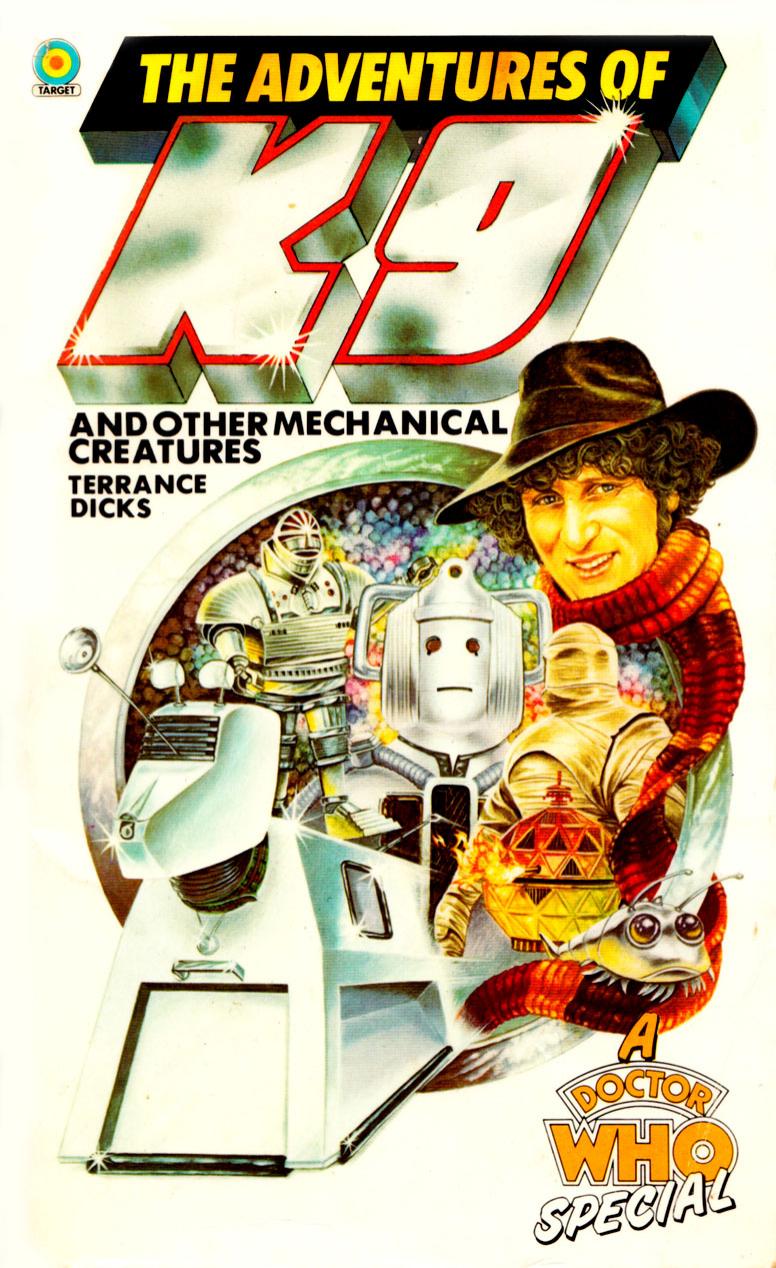K9 and Other Mechanical Creatures (Terry Nation) by Unknown