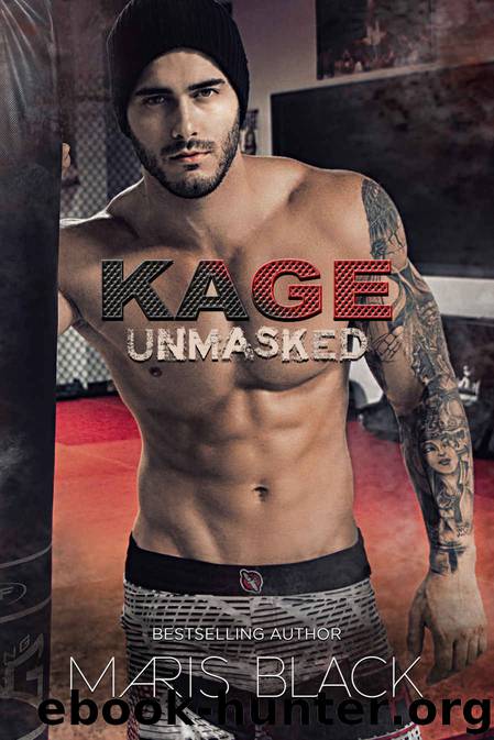 KAGE Trilogy 03 - KAGE Unmasked by Maris Black