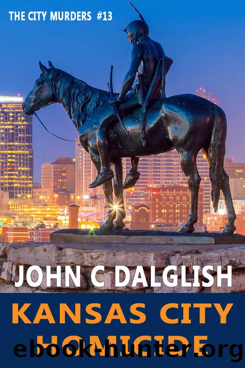 KANSAS CITY HOMICIDE (CLEAN SUSPENSE) by John C. Dalglish