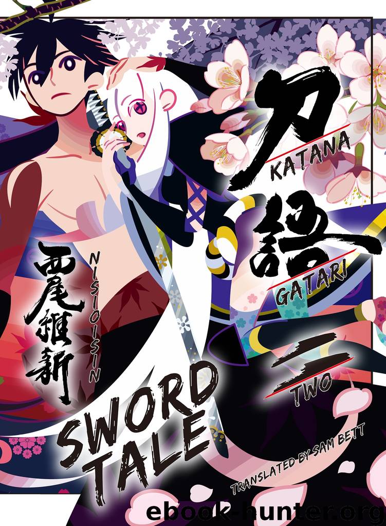 KATANAGATARI 2 by Nisioisin Illustrated by Take
