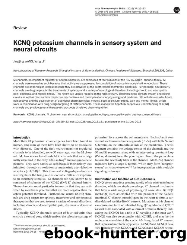 KCNQ potassium channels in sensory system and neural circuits by Jing-jing Wang & Yang Li