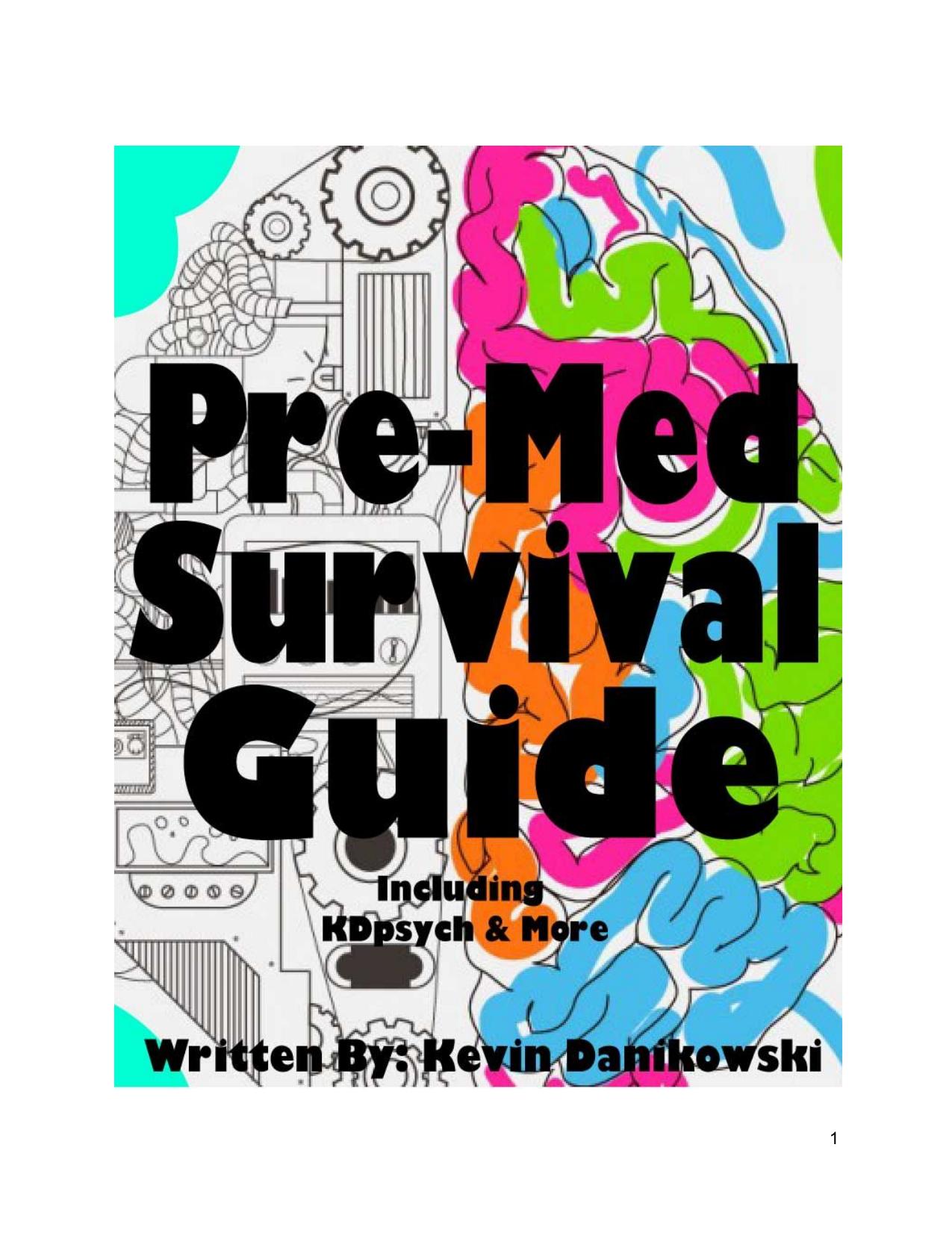 KD Psych Pre-Med Survival Guide by Kevin Danikowski