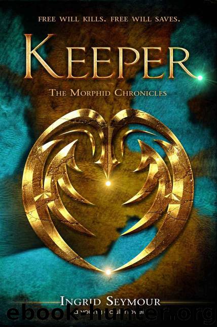 KEEPER by Ingrid Seymour