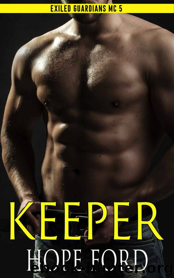 KEEPER: Exiled Guardians MC by Ford Hope
