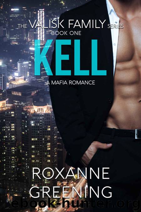 KELL (The Valisk Family Series Book 1) by Roxanne Greening