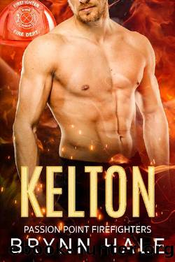 KELTON: Enemies to Lovers Alpha Curvy Instalove (Passion Point Firefighters Book 2) by Brynn Hale