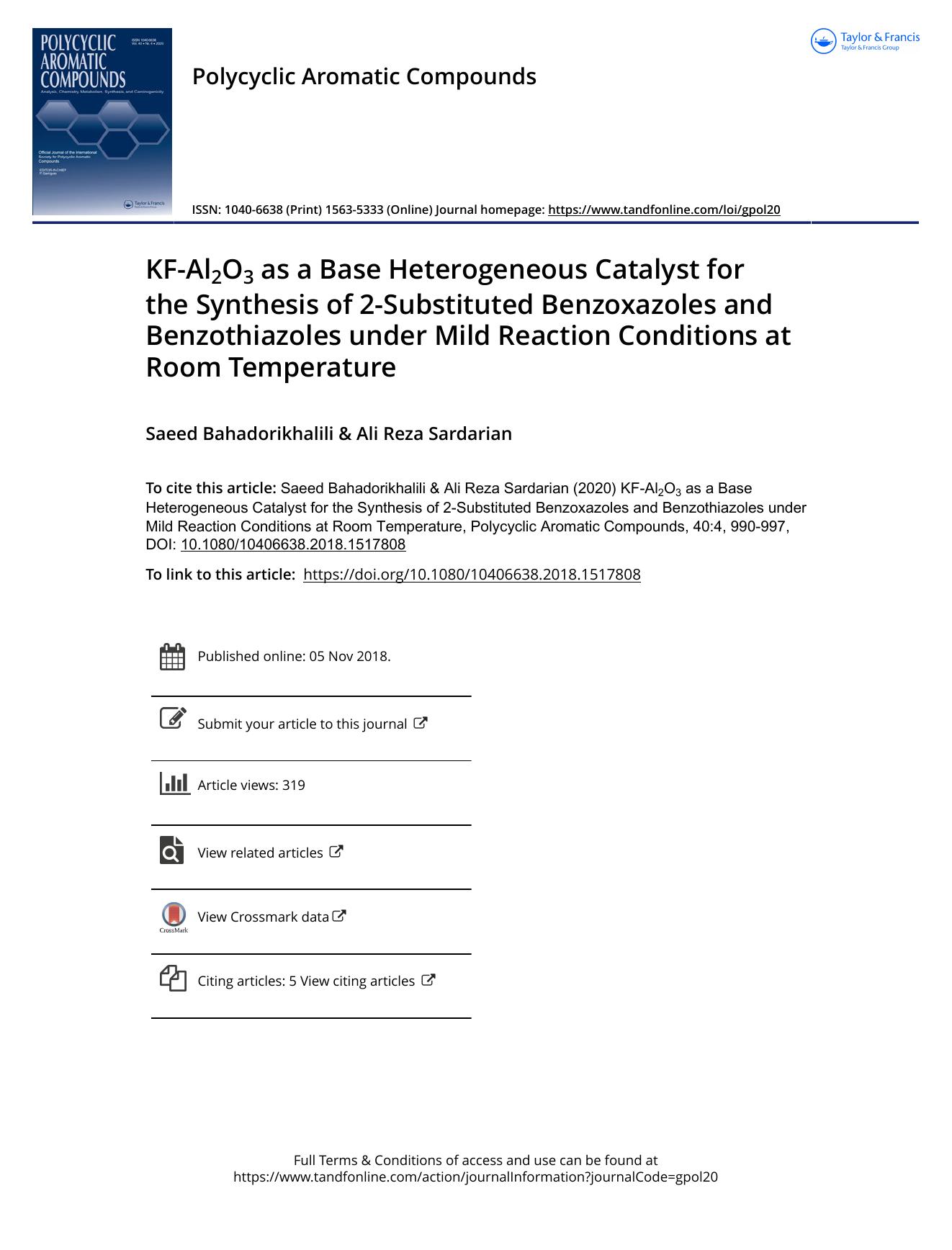 KF-Al2O3 as a Base Heterogeneous Catalyst for the Synthesis of 2-Substituted Benzoxazoles and Benzothiazoles under Mild Reaction Conditions at Room Temperature by Bahadorikhalili Saeed & Sardarian Ali Reza