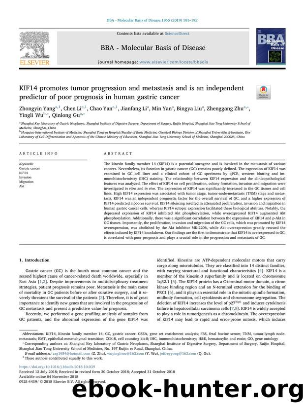 KIF14 promotes tumor progression and metastasis and is an independent predictor of poor prognosis in human gastric cancer by unknow