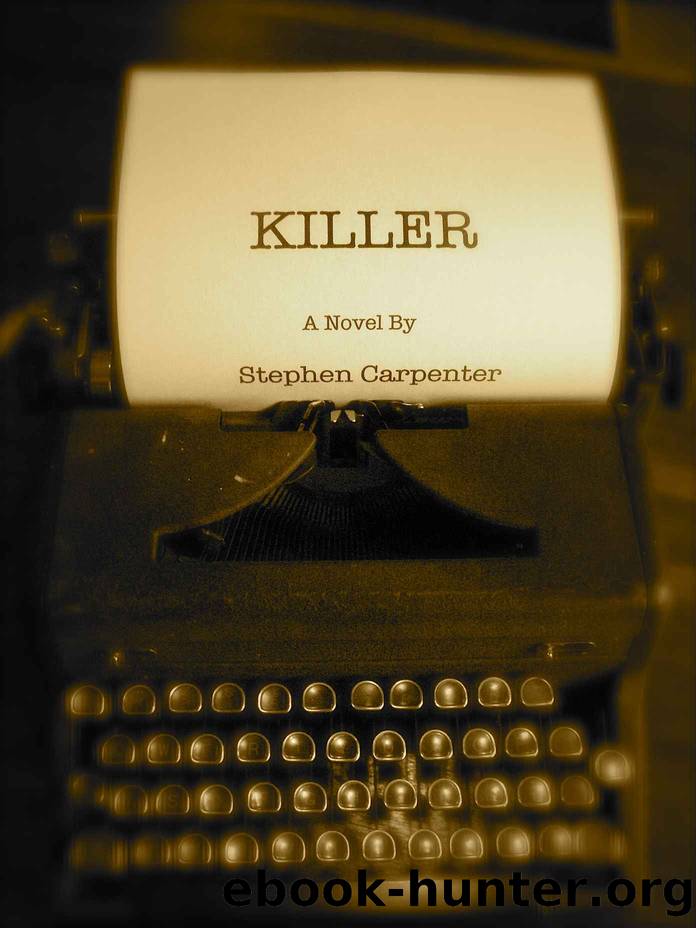 KILLER (A Jack Rhodes Mystery Book 1) by Stephen Carpenter