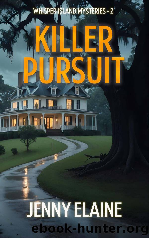 KILLER PURSUIT: Whisper Island Mysteries - 2 by Elaine Jenny