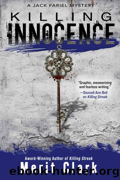 KILLING INNOCENCE (Jack Fariel Denver Mysteries Book 2) by Merit Clark