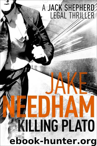 KILLING PLATO (A Jack Shepherd crime thriller) by Needham Jake