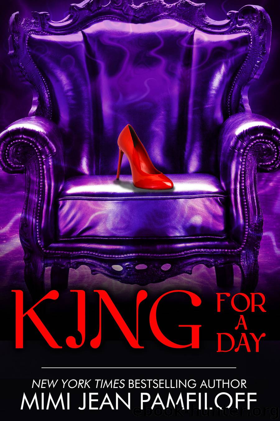 KING FOR A DAY by Mimi Jean Pamfiloff