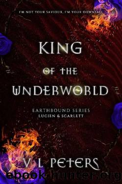 KING OF THE UNDERWORLD: Lucien and Scarlett (Earthbound Series Book 1) by V L Peters