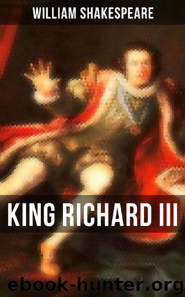 KING RICHARD III by William Shakespeare