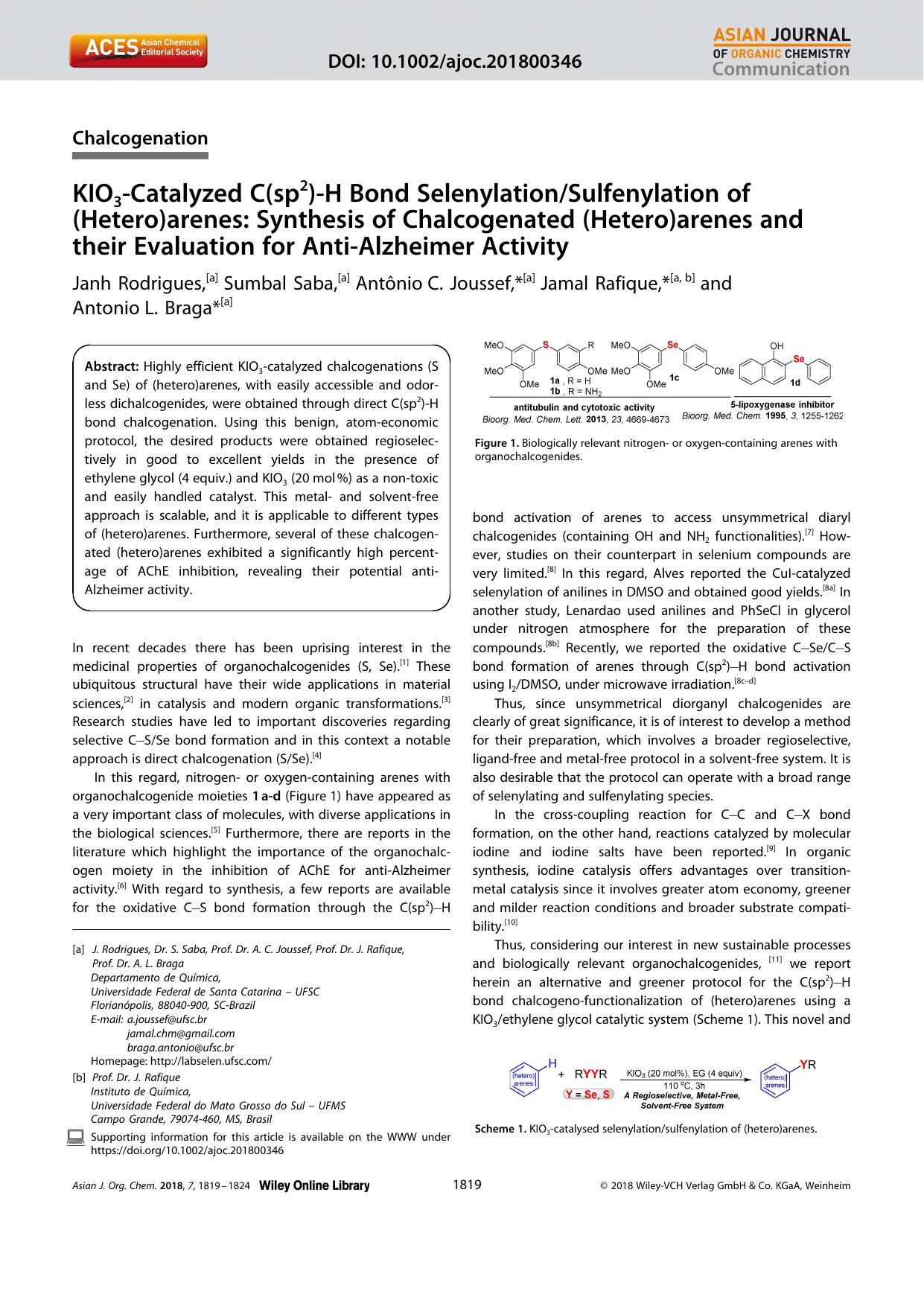 KIO3âCatalyzed C(sp2)âH Bond SelenylationSulfenylation of (Hetero)arenes: Synthesis of Chalcogenated (Hetero)arenes and their Evaluation for AntiâAlzheimer Activity by Unknown