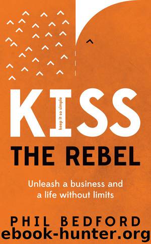 KISS the Rebel by Phil Bedford