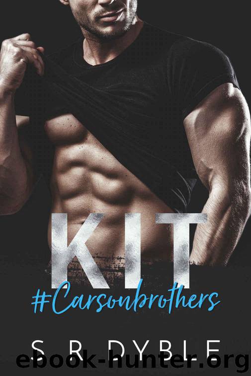 KIT (Carson Brothers Book 1) by Dyble S R