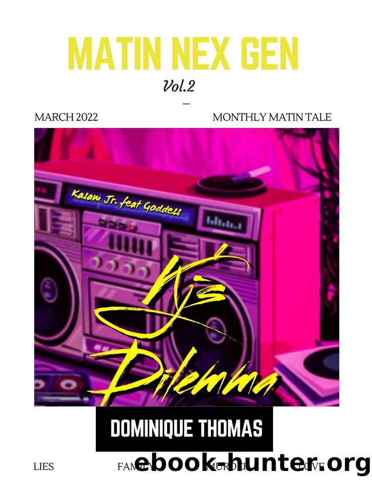 KJ's Dilemma (Matin NexGen Series Book 3) by Thomas Dominique