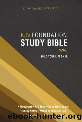 KJV, Foundation Study Bible by Thomas Nelson