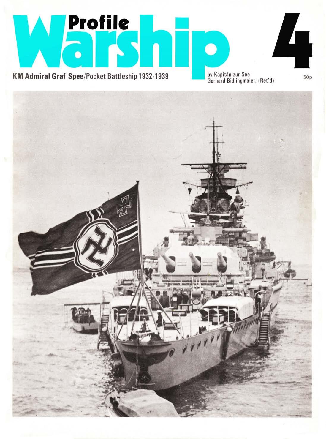 KM Admiral Graf Spee / Pocket Battleship 1932-1939 by Kapitan zur See Gerhard Bidlingmaier (Retd)