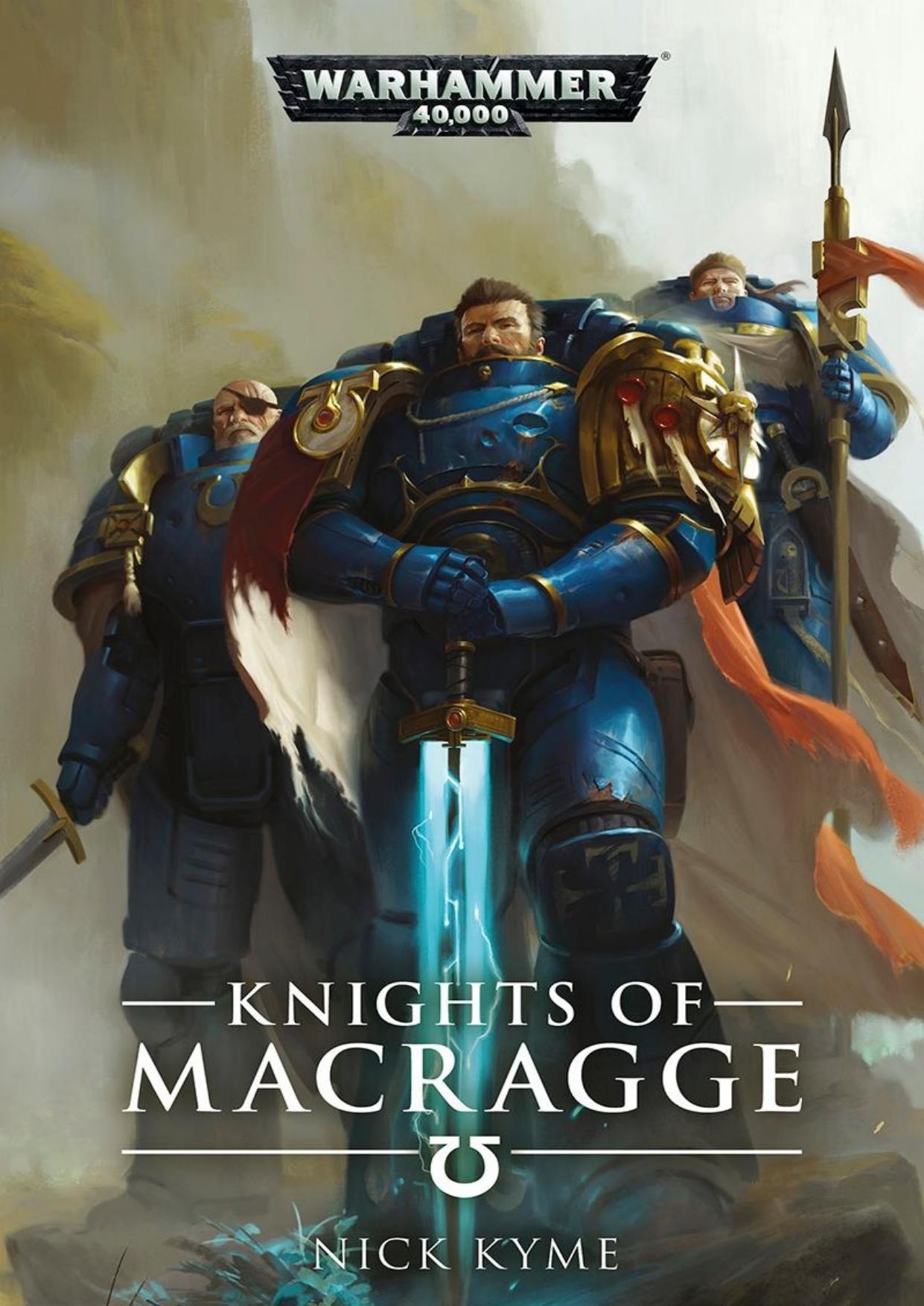 KNIGHTS OF MACRAGGE by Nick Kyme