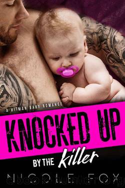 KNOCKED UP BY THE KILLER by Nicole Fox