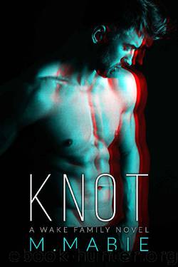 KNOT: A Wake Family Novel by M Mabie