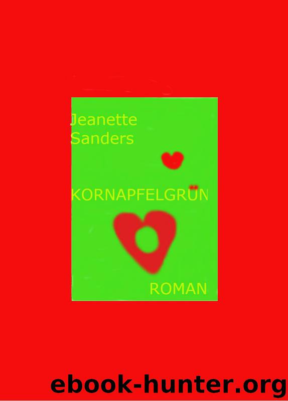 KORNAPFELGRUEN by Jeanette Sanders