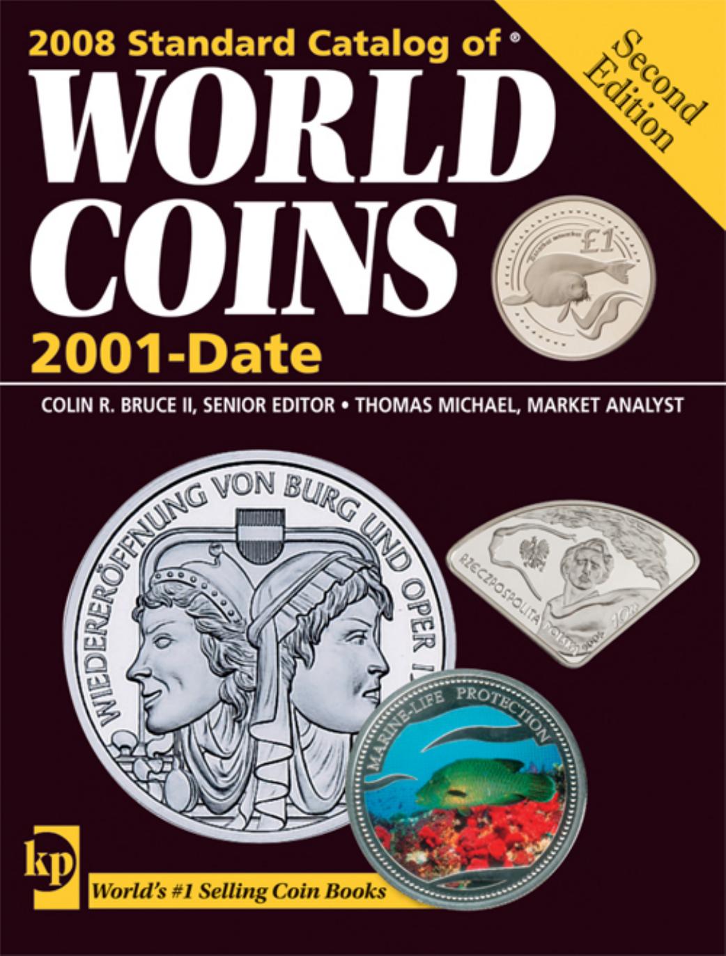 KRAUSE 2008 Standard Catalog of World Coins 21st Century 2nd Edition 2001 to Date [2007, PDF] by Unknown