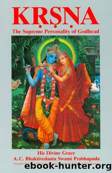 KRSNA, The Supreme Personality of Godhead - 1970 Edition -- Prabhupada Books by A.C. Bhaktivedanta Swami Prabhupada