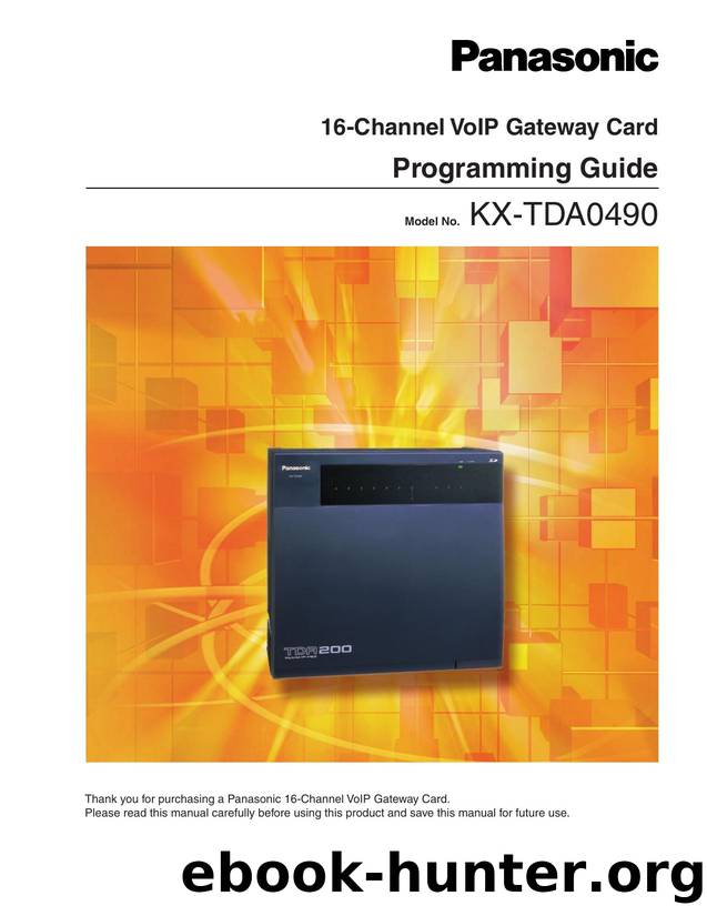 KX-TDA 100-200 2-0 16 Channel IP Gatway Programming Guide For 0490 by Unknown