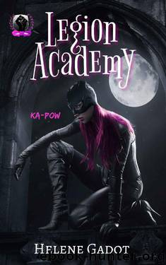 KaPow (The Legion Academy) by Helene Gadot