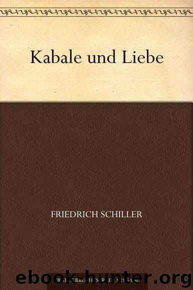 Kabale und Liebe by Friedrich Schiller