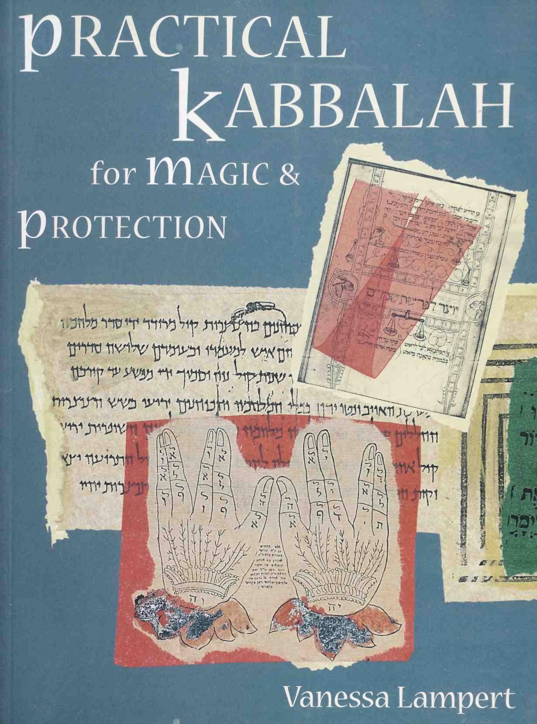 Kabbalah for Magic and Protection by Vanessa Lampert