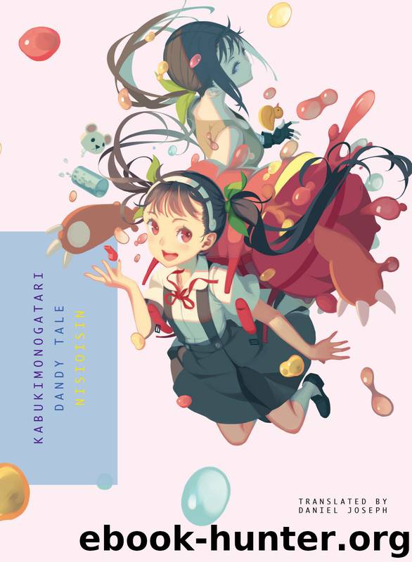 Kabukimonogatari: Dandy Tale by Nisioisin