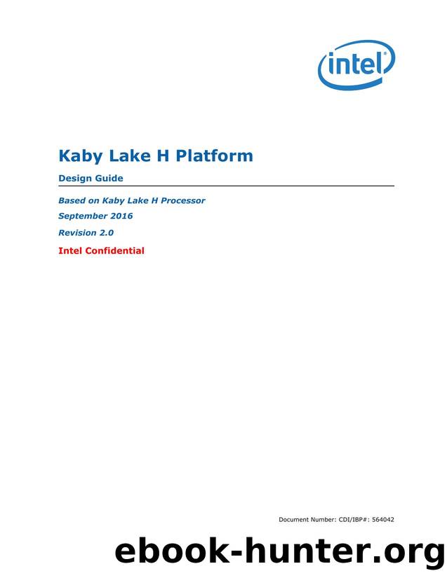 Kaby Lake H Platform Design Guide by CCG CCE Tech Pubs - Intel Corp