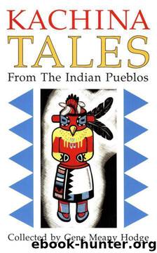 Kachina Tales from the Indian Pueblos by Gene Meany Hodge