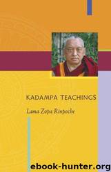 Kadampa Teachings by Lama Zopa Rinpoche