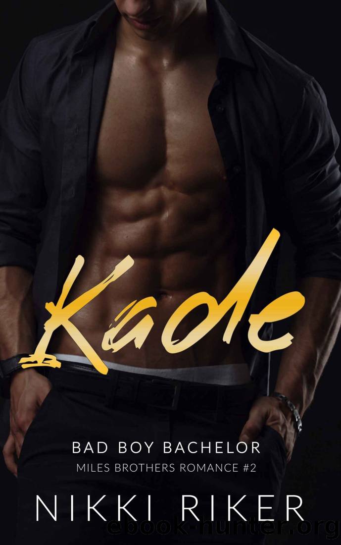 Kade_Bad Boy Bachelor by Nikki Riker