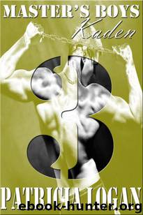 Kaden by Patricia Logan