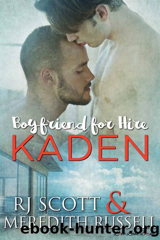 Kaden: Boyfriend For Hire, Book 2 by Scott RJ & Russell Meredith