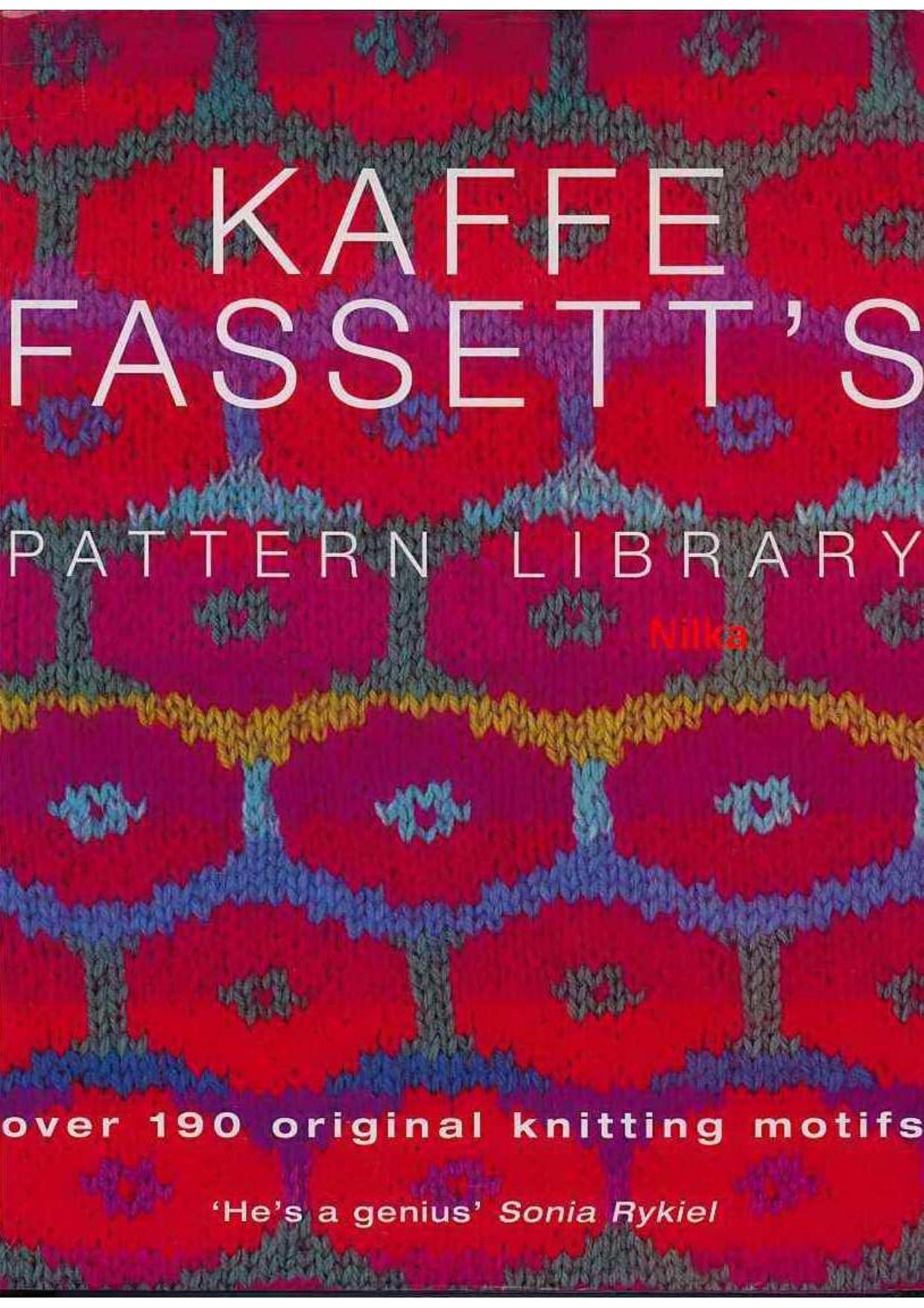 Kaffe Fassetts Pattern Library by Kaffe Fassett